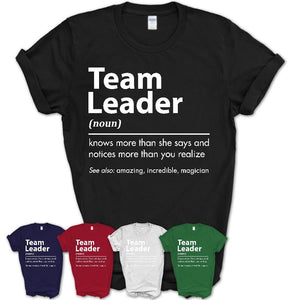 Funny Team Leader Definition Shirt, New Job Gift for Team Leader, Coworker Gift Idea