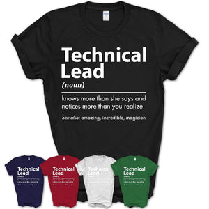 Funny Technical Lead Definition Shirt, New Job Gift for Technical Lead, Coworker Gift Idea
