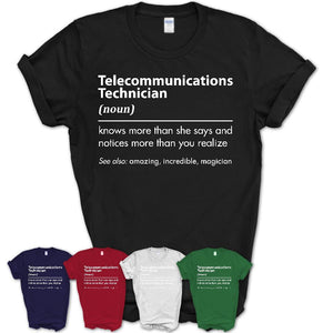 Funny Telecommunications Technician Definition Shirt, New Job Gift for Telecommunications Technician, Coworker Gift Idea