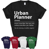 Funny Urban Planner Definition Shirt, New Job Gift for Urban Planner, Coworker Gift Idea