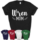 Funny Wren Tshirt, Gift for Wren Lovers, Wren Mom Shirt, Animal Shirt