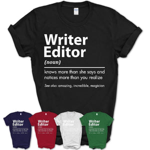 Funny Writer Editor Definition Shirt, New Job Gift for Writer Editor, Coworker Gift Idea