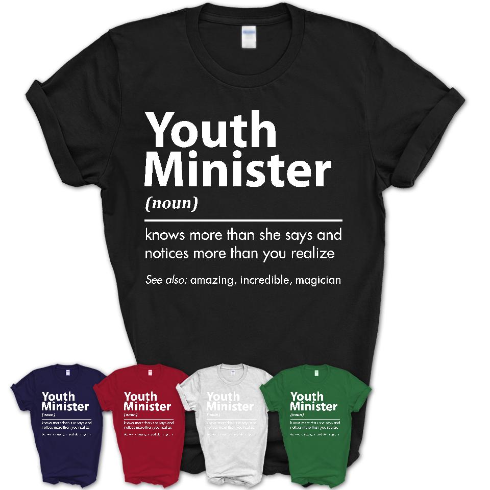 Funny Youth Minister Definition Shirt, New Job Gift for Youth Minister, Coworker Gift Idea