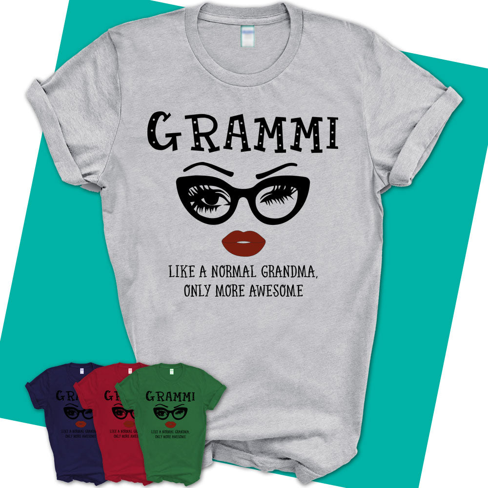 Unisex-T-Shirt-GRAMMI-Like-A-Normal-Grandma-Shirt-Awesome-Grandma-T-shirt-Birthday-Gift-for-Grandmas-58.jpg