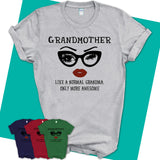 Unisex-T-Shirt-GRANDMOTHER-Like-A-Normal-Grandma-Shirt-Awesome-Grandma-T-shirt-Birthday-Gift-for-Grandmas-62.jpg