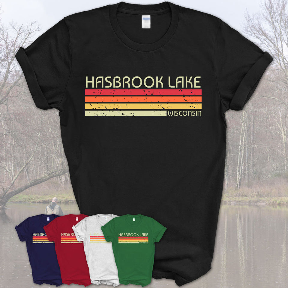 Hasbrook Lake Wisconsin Funny Fishing Camping Summer Retro Gift T-Shirt