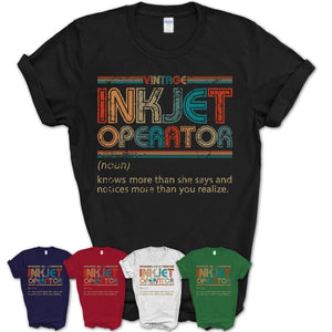 Inkjet Operator Definition Vintage Retro Colors Shirt, Coworker Birthday Gift TShirt