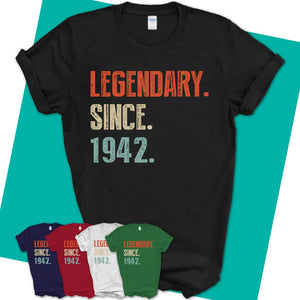 Unisex-T-Shirt-Legendary-Since-1942-Made-In-1942-T-Shirt-1942-Shirt-1942-Birthday-Gifts-Born-In-1942-Gifts-2.jpg