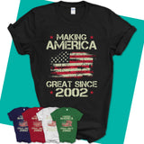 Unisex-T-Shirt-Making-America-Great-Since-2002-Shirt-Made-In-2002-T-Shirt-Vintage-2002-Shirt-Born-In-2002-Gifts-2002-Birthday-Gifts-15.jpg