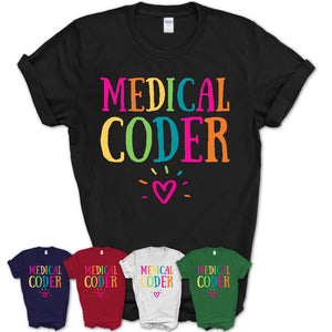 Medical Coder Rainbow Lettering Heart Shirt, Employee Appreciation Gifts