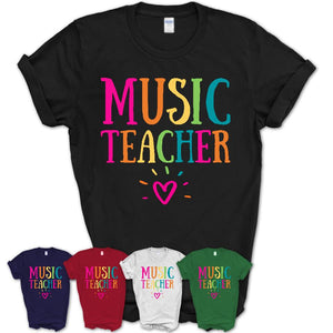 Music Teacher Rainbow Lettering Heart Shirt, Employee Appreciation Gifts