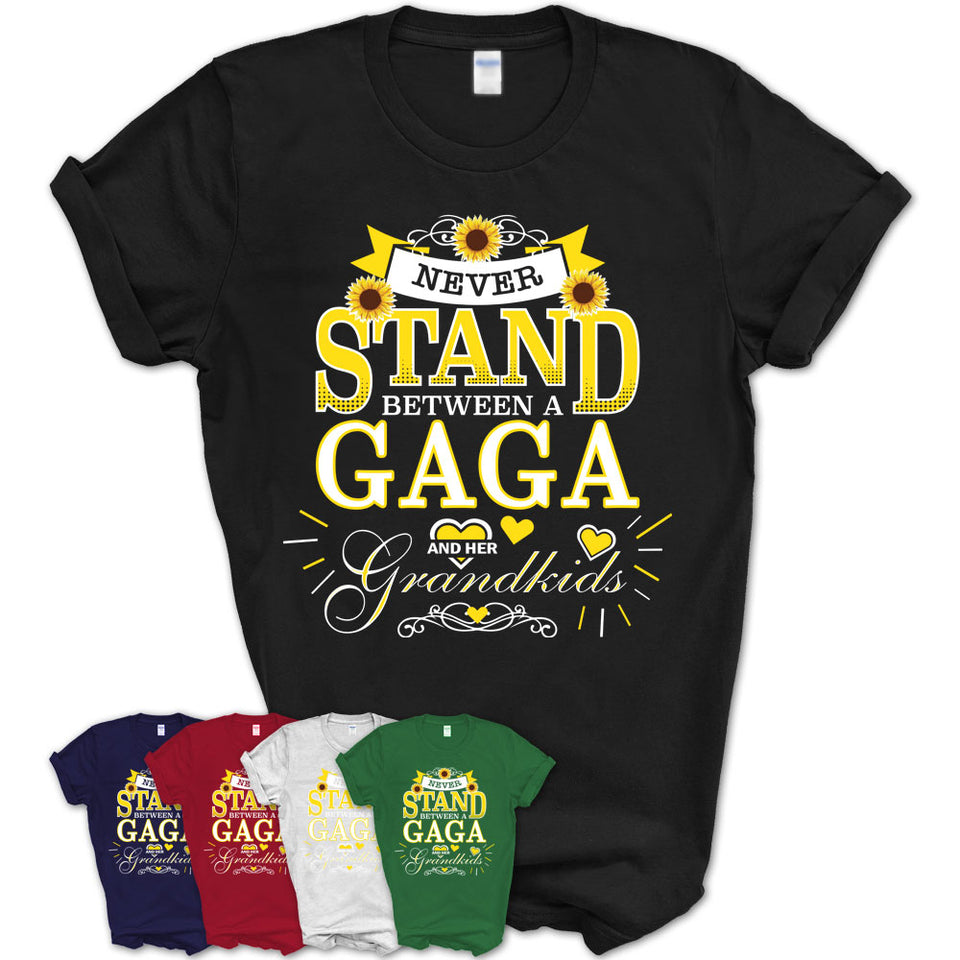 Unisex-T-Shirt-Never-Stand-Between-A-GAGA-And-Her-Grandkids-Gift-for-Grandma-Birthday-Custom-Sunflowers-Grandma-T-shirt-1.jpg