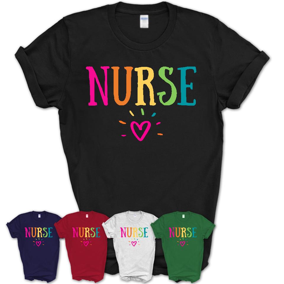 Nurse Rainbow Lettering Heart Shirt, Employee Appreciation Gifts