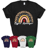 Office Manager Because Your Life Worth My Time Rainbow T-Shirt