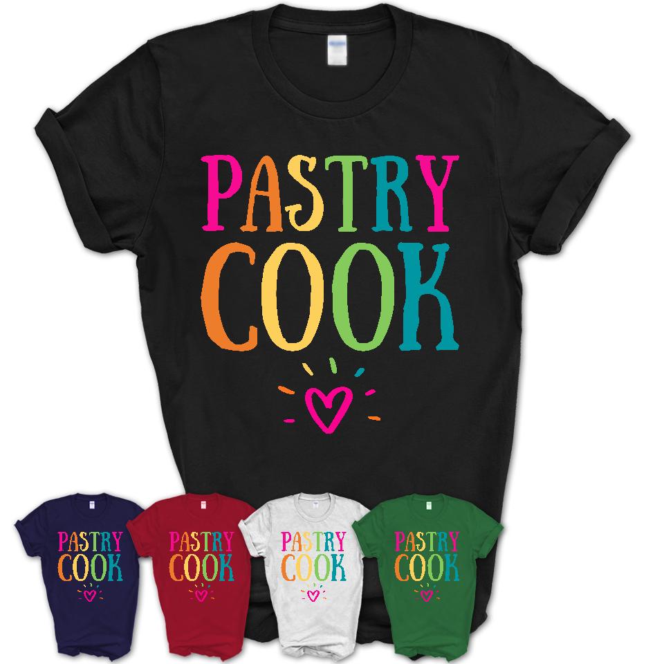 Pastry Cook Rainbow Lettering Heart Shirt, Employee Appreciation Gifts