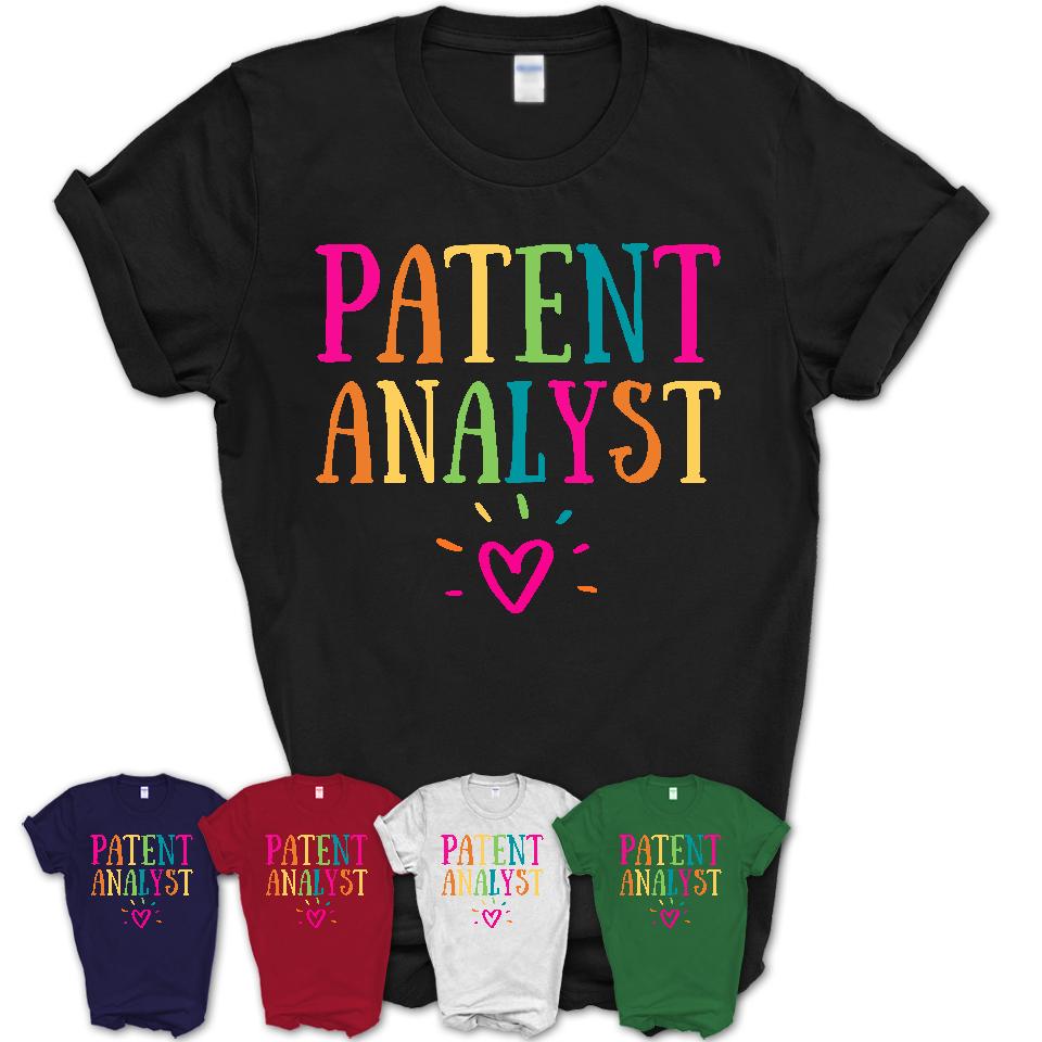 Patent Analyst Rainbow Lettering Heart Shirt, Employee Appreciation Gifts