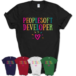 Peoplesoft Developer Rainbow Lettering Heart Shirt, Employee Appreciation Gifts