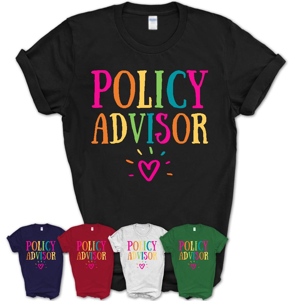 Policy Advisor Rainbow Lettering Heart Shirt, Employee Appreciation Gifts