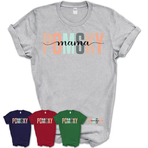 Pomsky Mama Shirt, Mom Of Pomsky Shirt, Dog Mom Gifts