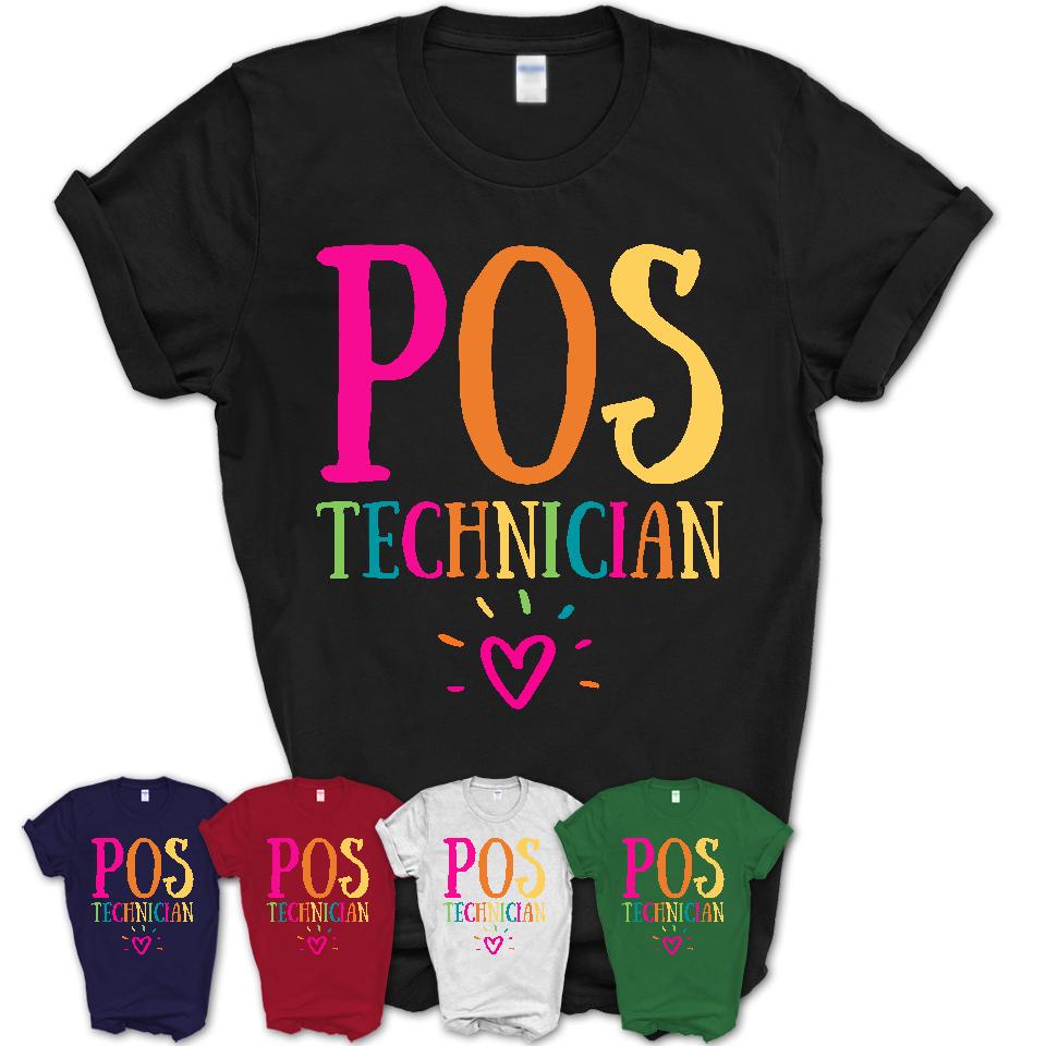 Pos Technician Rainbow Lettering Heart Shirt, Employee Appreciation Gifts