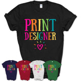 Print Designer Rainbow Lettering Heart Shirt, Employee Appreciation Gifts