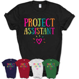 Project Assistant Rainbow Lettering Heart Shirt, Employee Appreciation Gifts