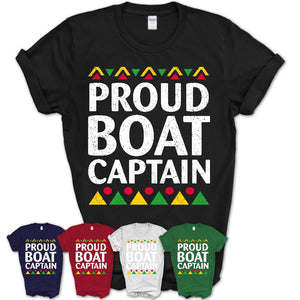 Proud Boat Captain Africa Pride Black History Month T-Shirt
