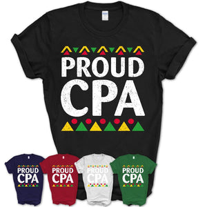 Proud CPA Africa Pride Black History Month T-Shirt