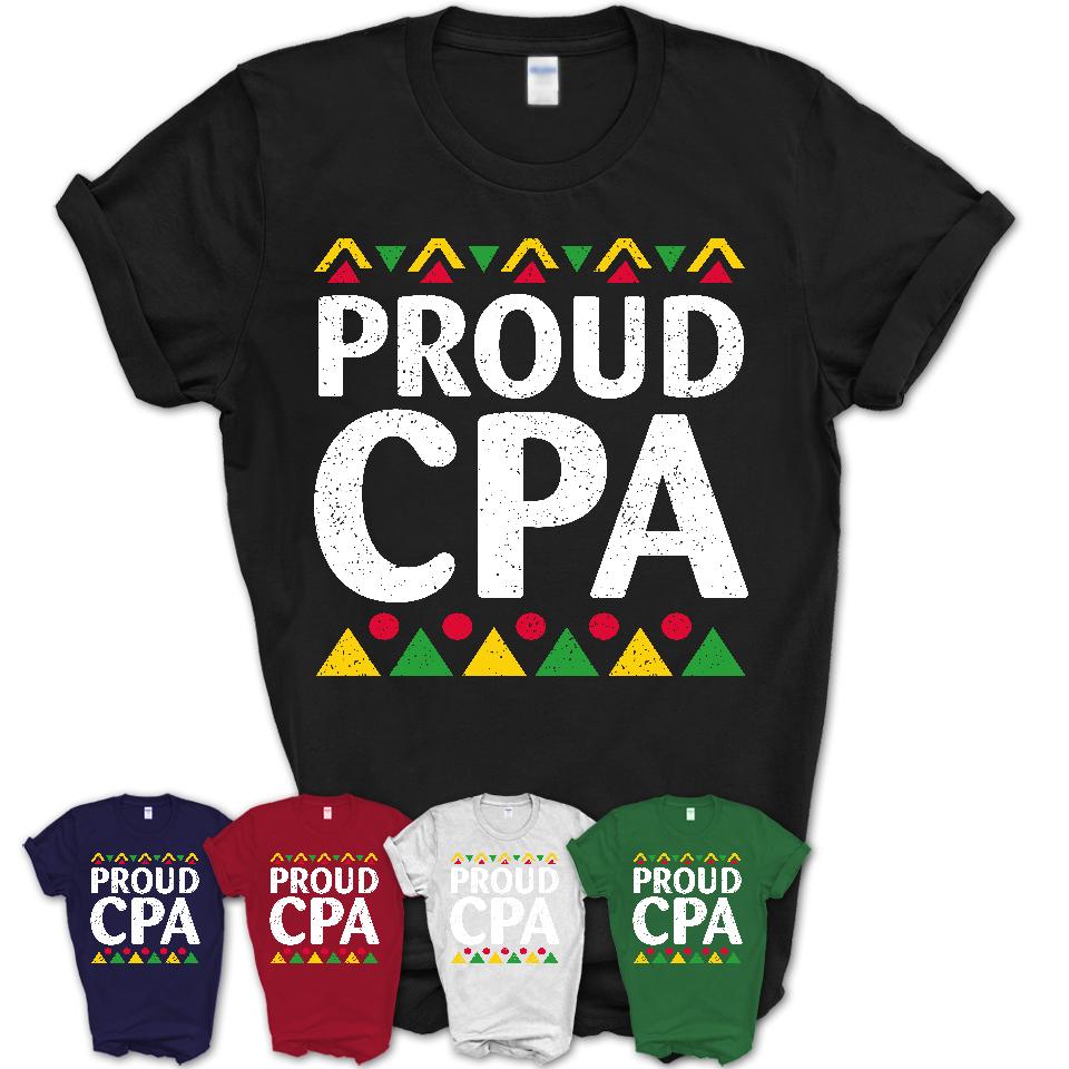 Proud CPA Africa Pride Black History Month T-Shirt