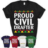 Proud Civil Drafter Africa Pride Black History Month T-Shirt