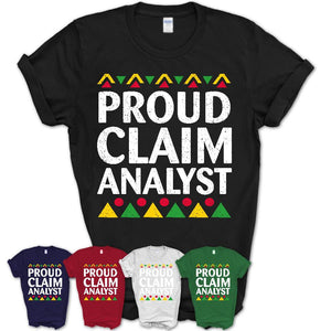 Proud Claim Analyst Africa Pride Black History Month T-Shirt