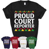 Proud Court Reporter Africa Pride Black History Month T-Shirt