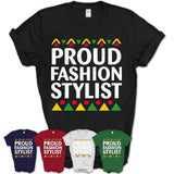 Proud Fashion Stylist Africa Pride Black History Month T-Shirt