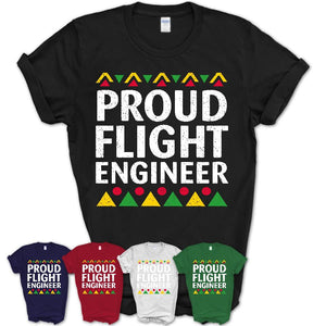 Proud Flight Engineer Africa Pride Black History Month T-Shirt
