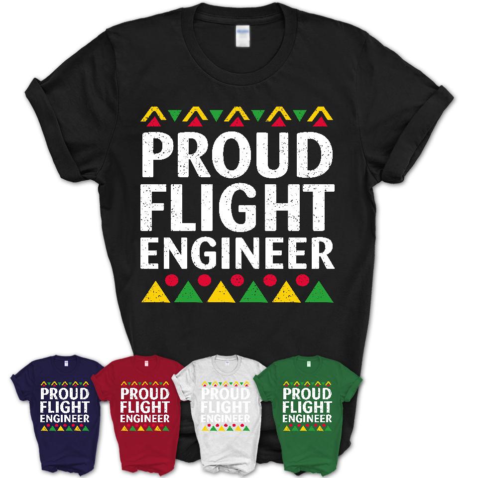Proud Flight Engineer Africa Pride Black History Month T-Shirt