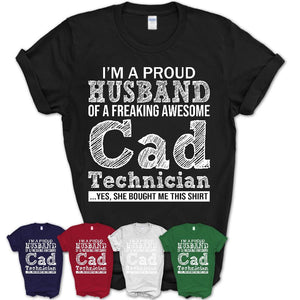 Proud Husband of A Freaking Awesome Cad Technician Wife Shirt, Husband Valentine Gift, Anniversary Couple Shirt