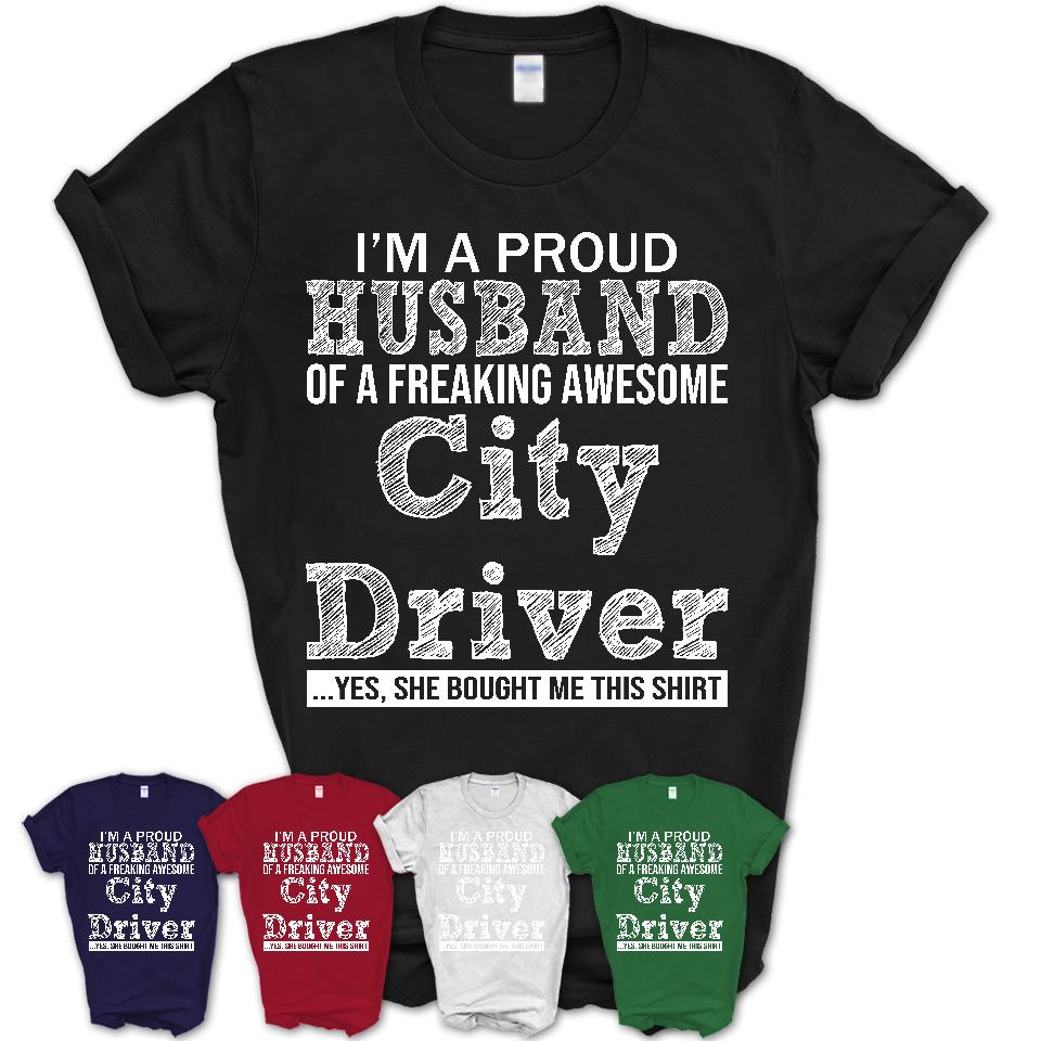 Proud Husband of A Freaking Awesome City Driver Wife Shirt, Husband Valentine Gift, Anniversary Couple Shirt