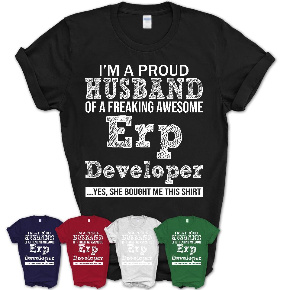 Proud Husband of A Freaking Awesome Erp Developer Wife Shirt, Husband Valentine Gift, Anniversary Couple Shirt