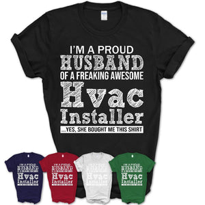 Proud Husband of A Freaking Awesome Hvac Installer Wife Shirt, Husband Valentine Gift, Anniversary Couple Shirt