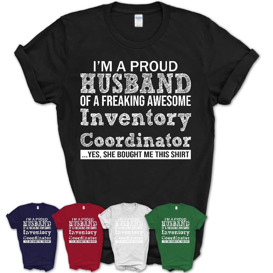 Proud Husband of A Freaking Awesome Inventory Coordinator Wife Shirt, Husband Valentine Gift, Anniversary Couple Shirt