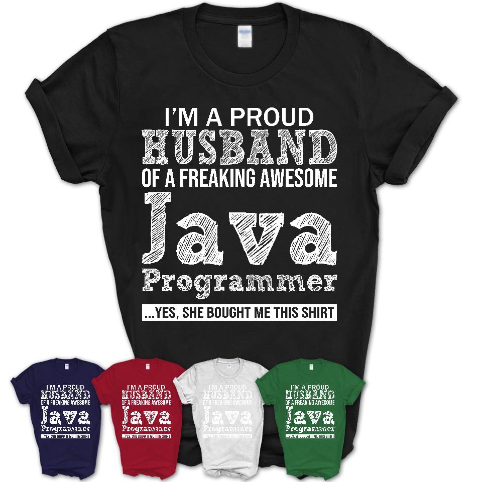 Proud Husband of A Freaking Awesome Java Programmer Wife Shirt, Husband Valentine Gift, Anniversary Couple Shirt