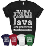 Proud Husband of A Freaking Awesome Java Programmer Wife Shirt, Husband Valentine Gift, Anniversary Couple Shirt