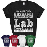 Proud Husband of A Freaking Awesome Lab Coordinator Wife Shirt, Husband Valentine Gift, Anniversary Couple Shirt
