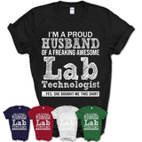 Proud Husband of A Freaking Awesome Lab Technologist Wife Shirt, Husband Valentine Gift, Anniversary Couple Shirt