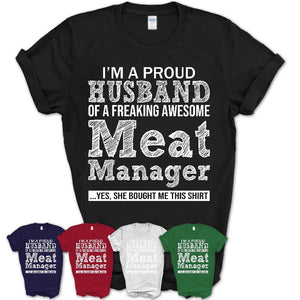 Proud Husband of A Freaking Awesome Meat Manager Wife Shirt, Husband Valentine Gift, Anniversary Couple Shirt