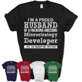 Proud Husband of A Freaking Awesome Microstrategy Developer Wife Shirt, Husband Valentine Gift, Anniversary Couple Shirt