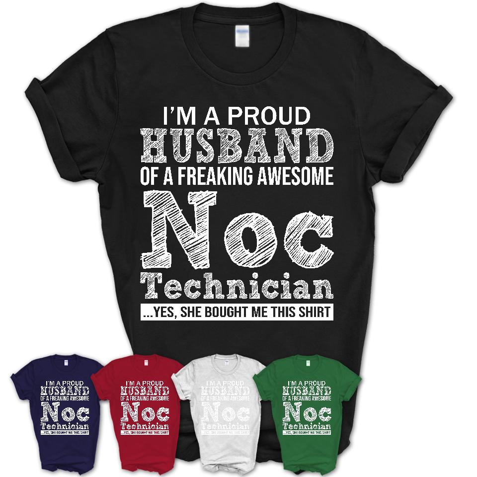 Proud Husband of A Freaking Awesome Noc Technician Wife Shirt, Husband Valentine Gift, Anniversary Couple Shirt