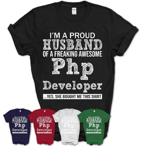 Proud Husband of A Freaking Awesome Php Developer Wife Shirt, Husband Valentine Gift, Anniversary Couple Shirt