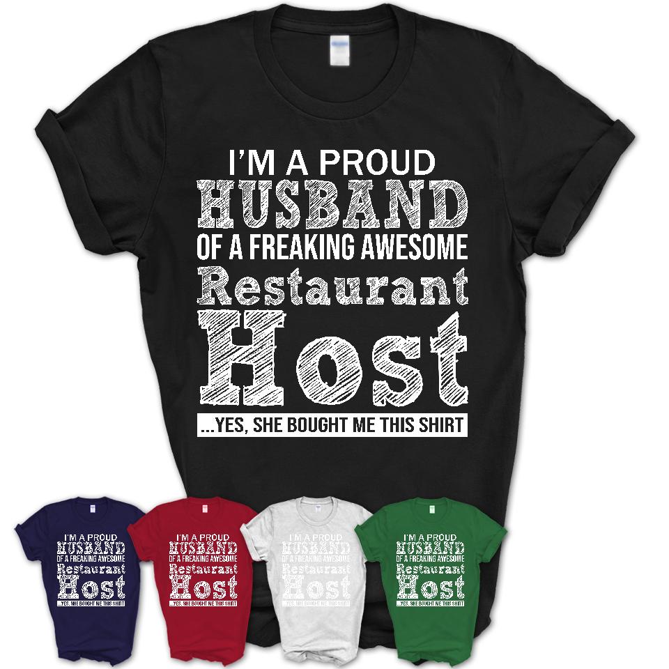 Proud Husband of A Freaking Awesome Restaurant Host Wife Shirt, Husband Valentine Gift, Anniversary Couple Shirt