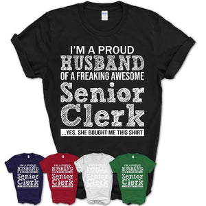 Proud Husband of A Freaking Awesome Senior Clerk Wife Shirt, Husband Valentine Gift, Anniversary Couple Shirt